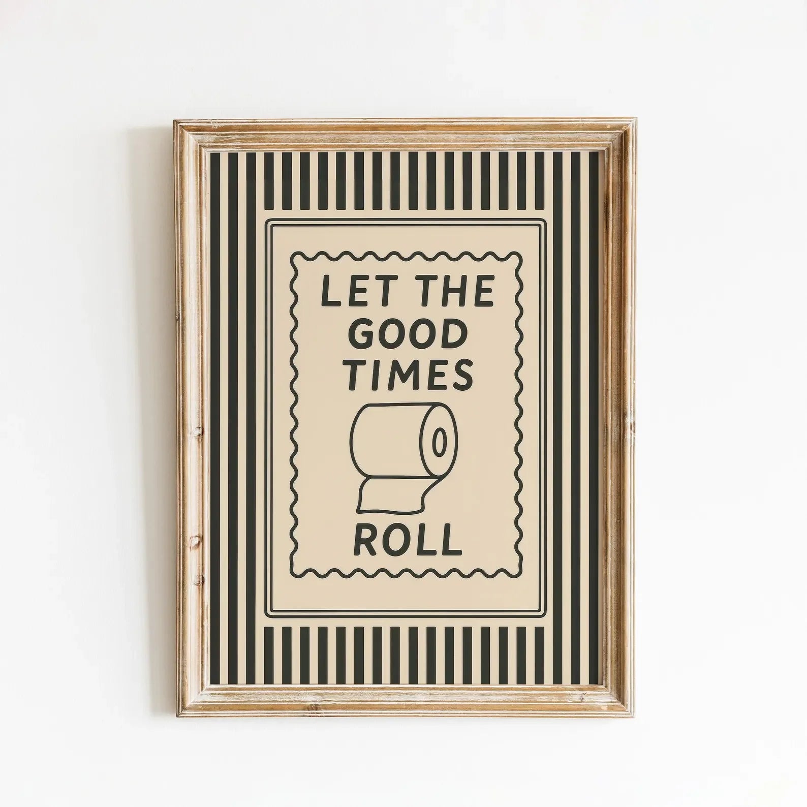 Let the Good Times Roll Funny Bathroom Wall Art Decorative Giclee Print Unframed Poster Ideal for Home Decor