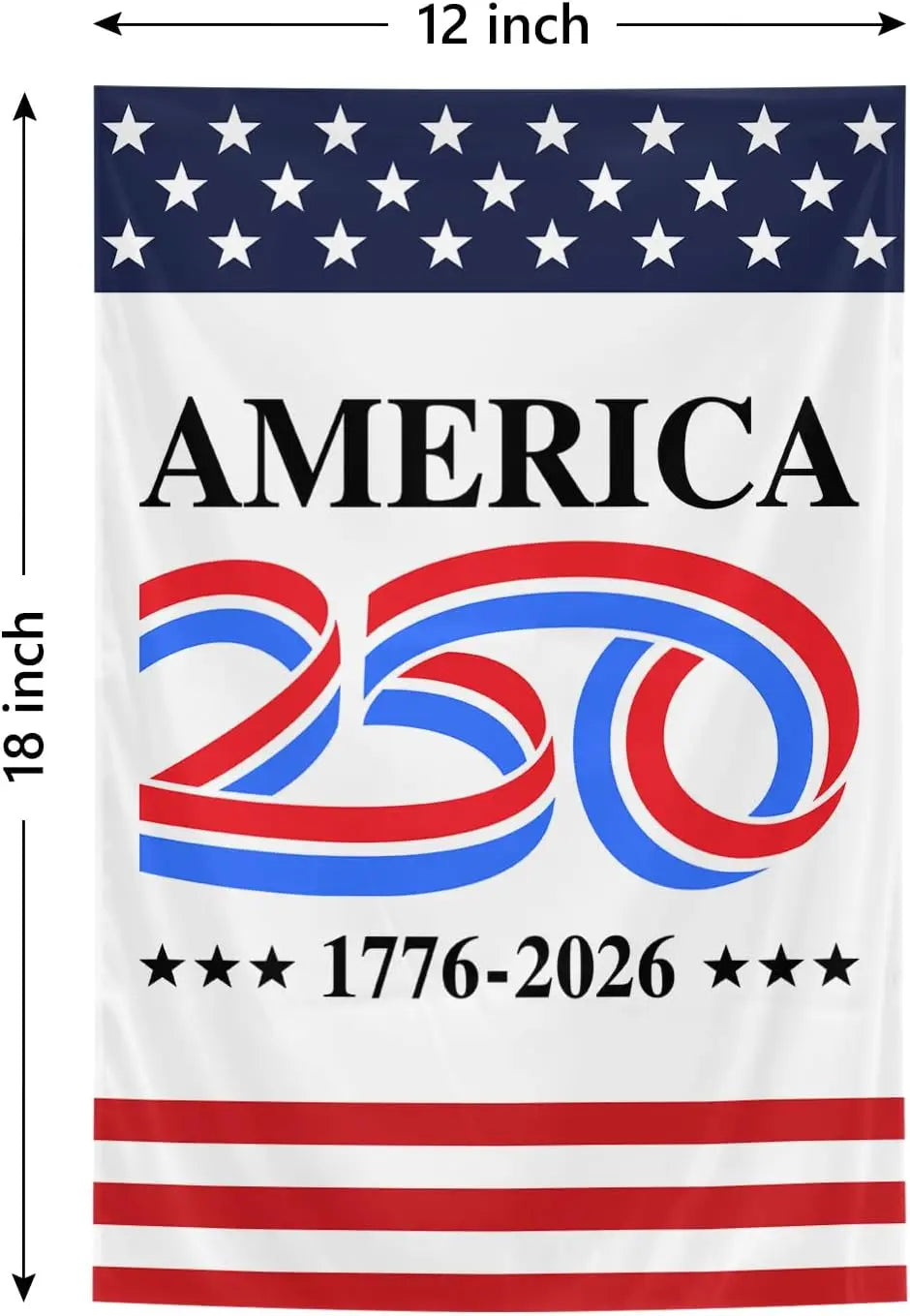 America 250th Birthday Flag 1776 2026 America 250 Years Anniversary Flag 12 x 18 Inch Double Sided Polyester Patriot Banner for